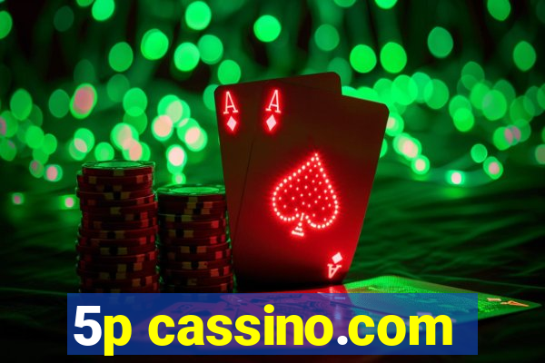 5p cassino.com